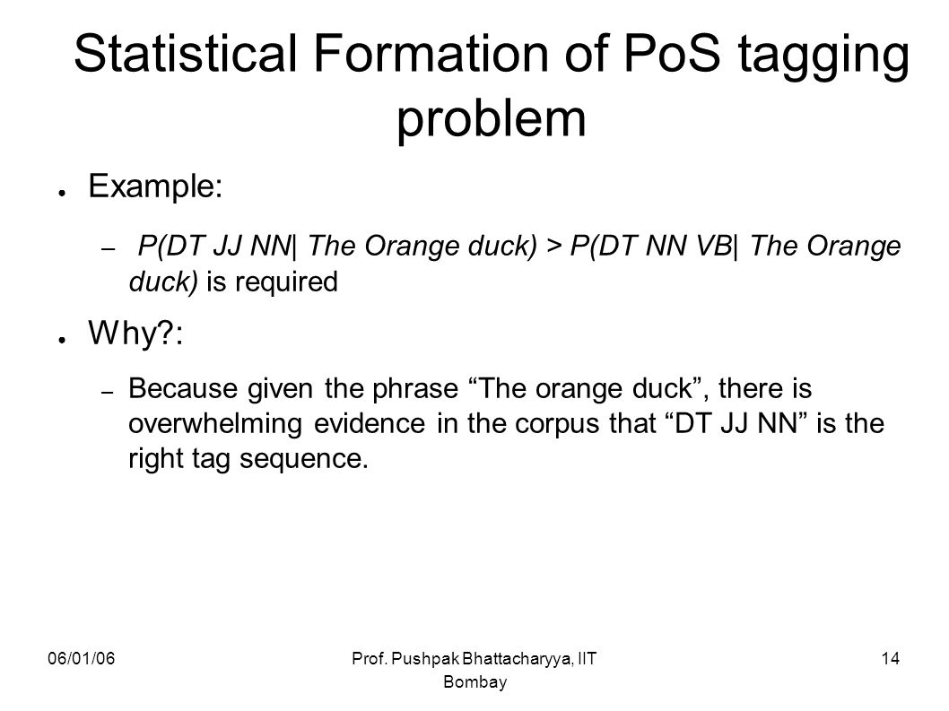 Statistical Formation of PoS tagging problem