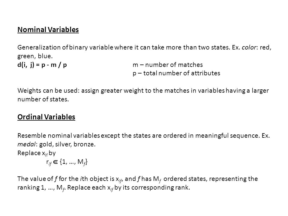 Nominal Variables Ordinal Variables