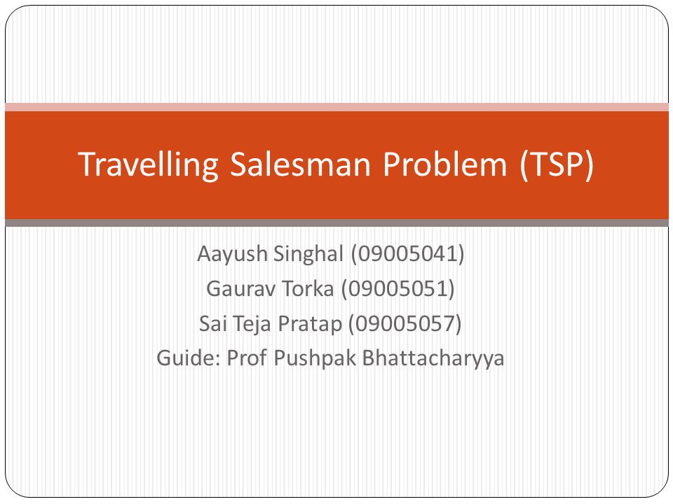 Travelling Salesman Problem (TSP)