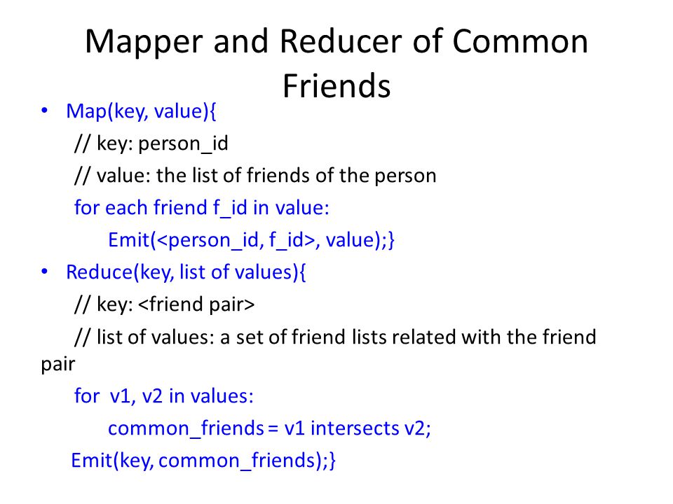 Mapper and Reducer of Common Friends