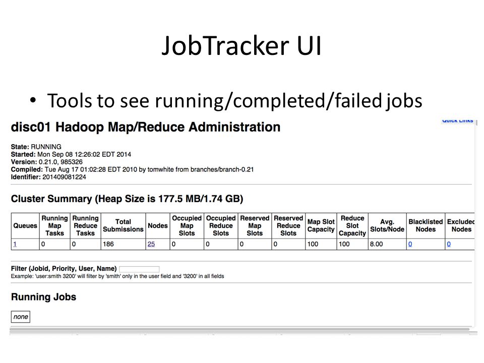 JobTracker UI Tools to see running/completed/failed jobs