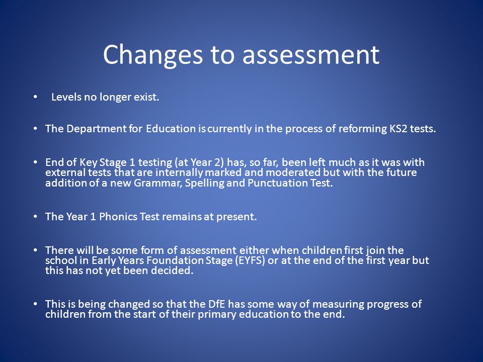 Changes to assessment Levels no longer exist.