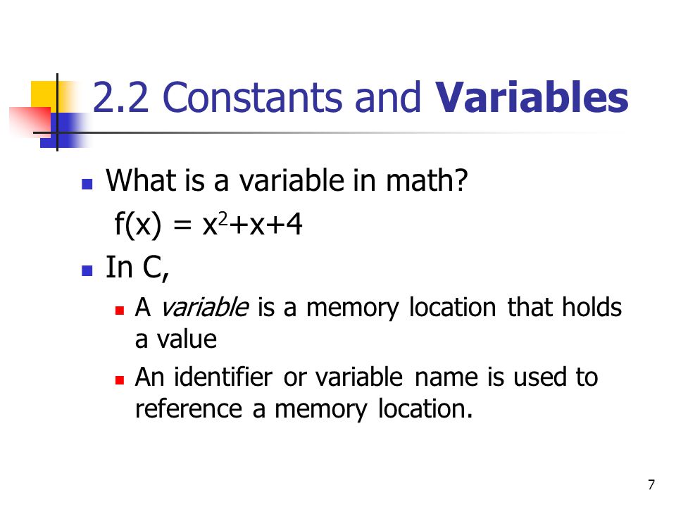 Constant and variable.