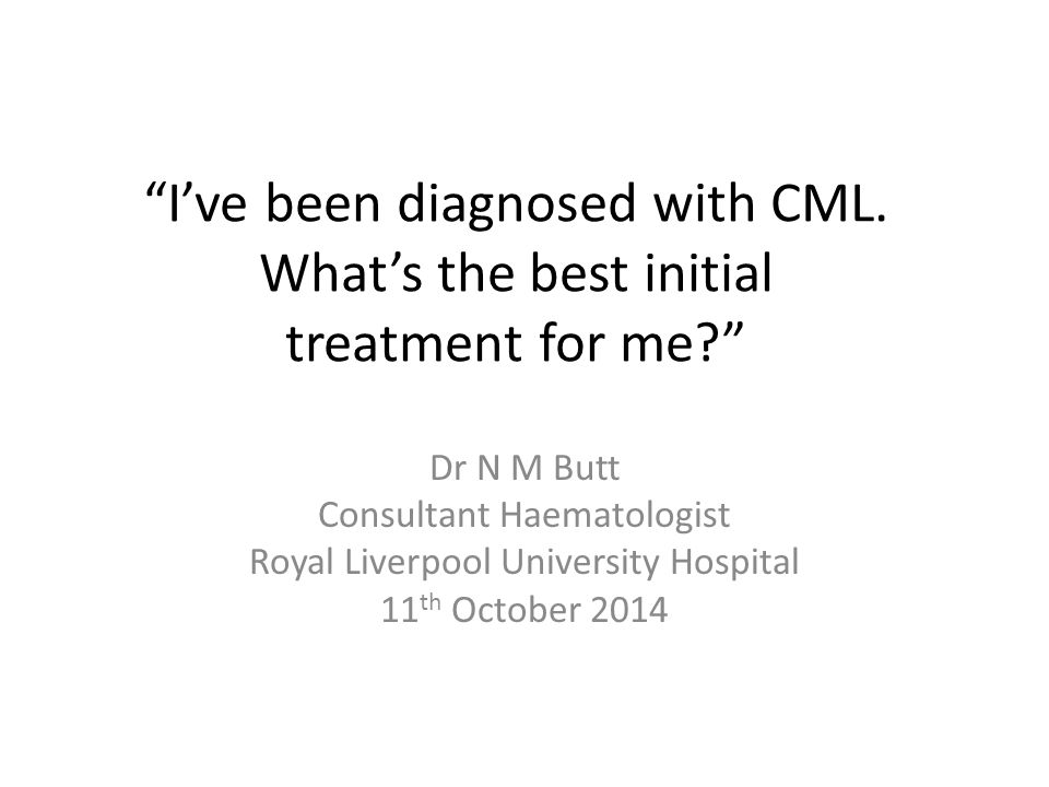 I’ve been diagnosed with CML. What’s the best initial treatment for me