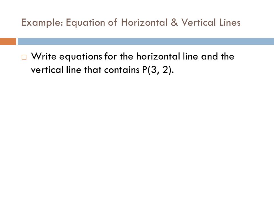 Example: Equation of Horizontal & Vertical Lines