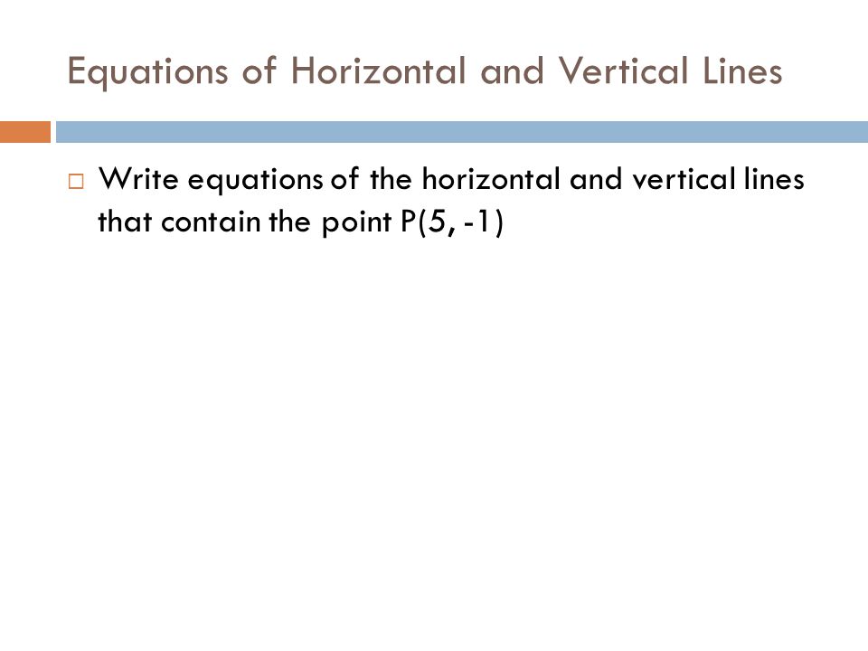 Equations of Horizontal and Vertical Lines