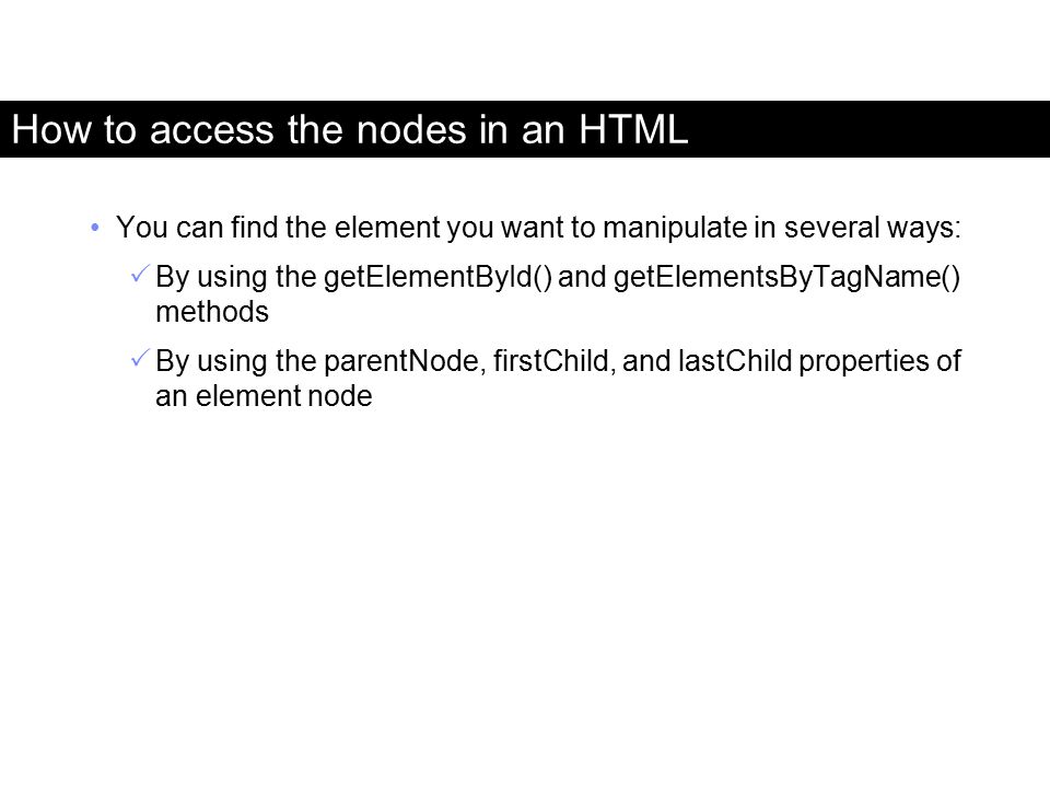 How to access the nodes in an HTML