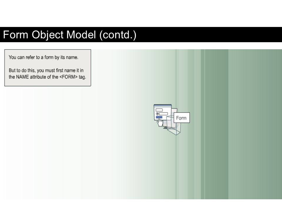 Form Object Model (contd.)