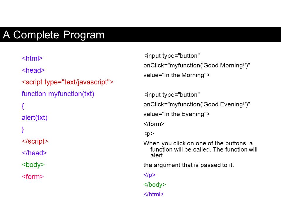 A Complete Program <html> <head>