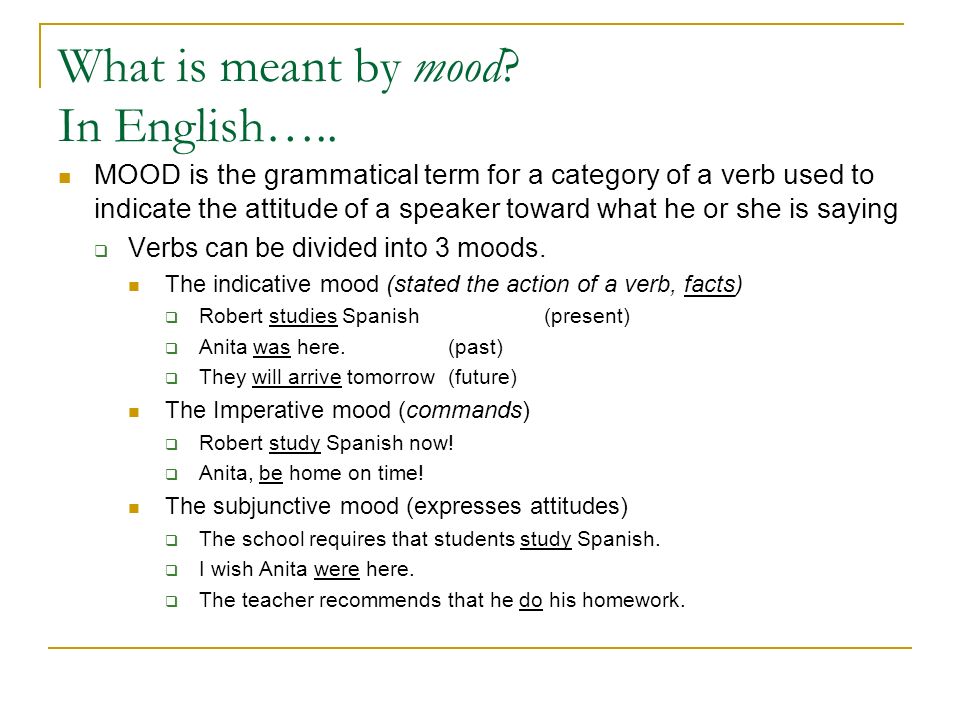 What is meant by mood In English…..
