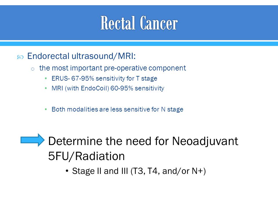 Rectal Cancer Determine the need for Neoadjuvant 5FU/Radiation
