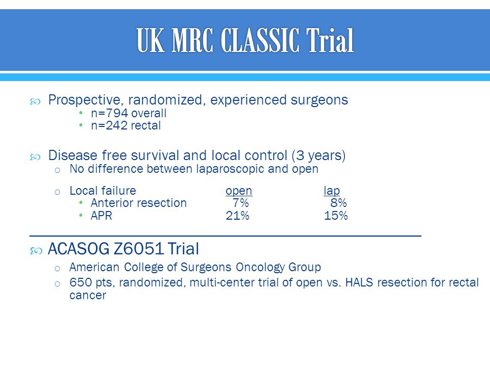 UK MRC CLASSIC Trial ACASOG Z6051 Trial
