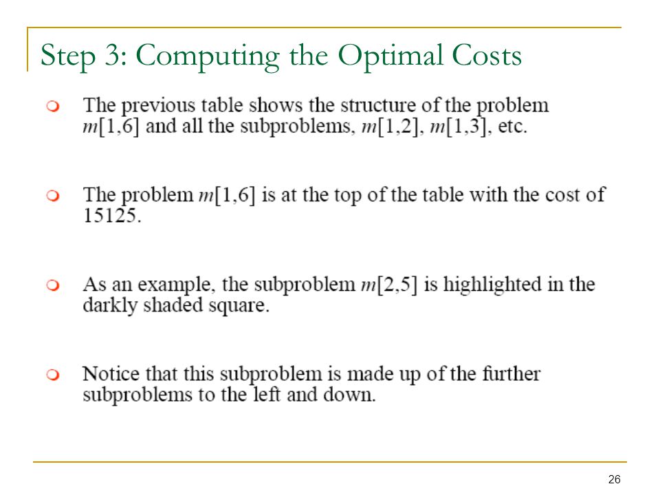 Step 3: Computing the Optimal Costs
