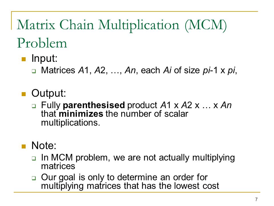 Matrix Chain Multiplication (MCM) Problem