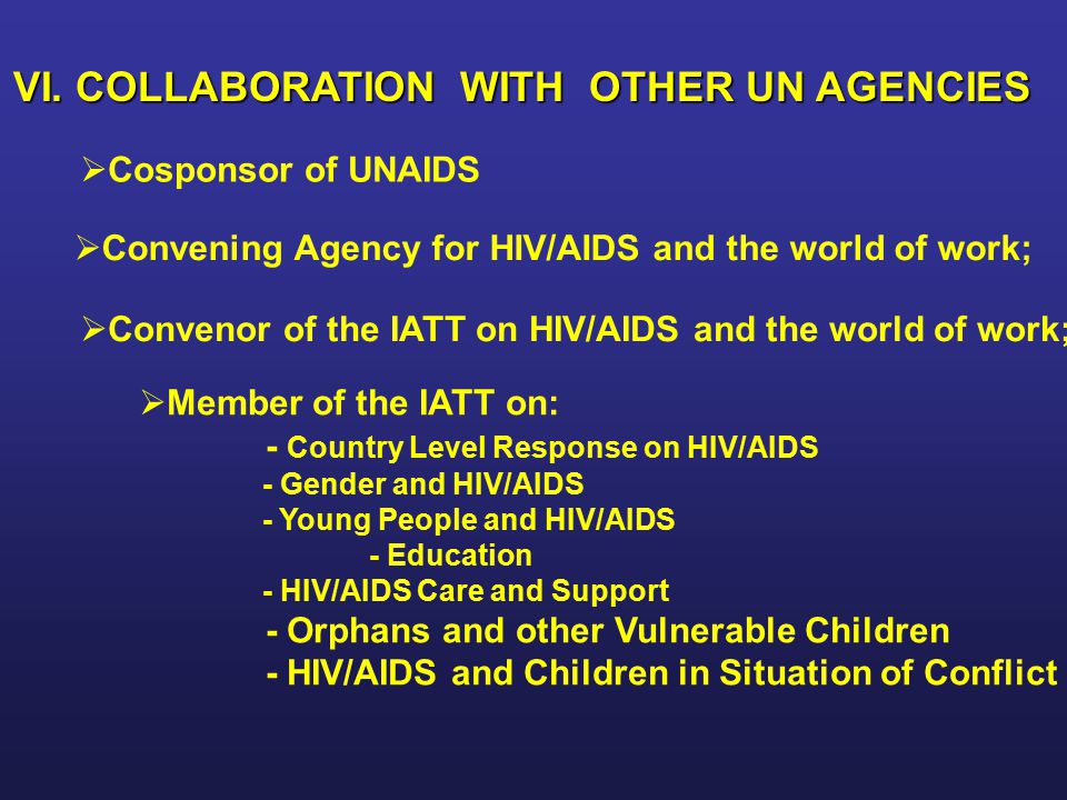 VI. COLLABORATION WITH OTHER UN AGENCIES