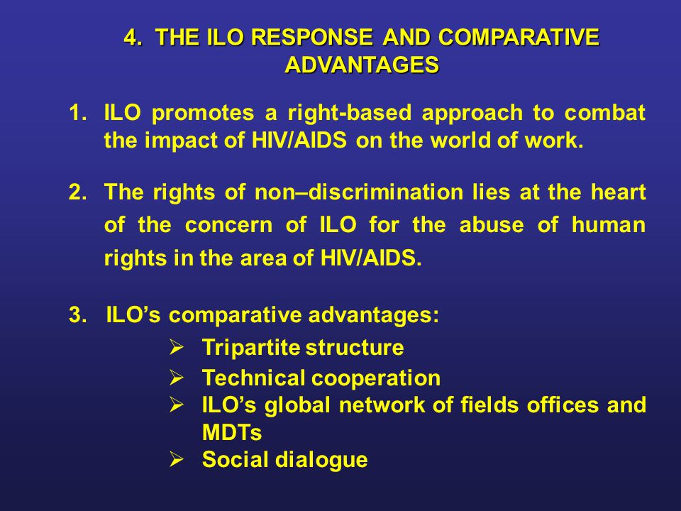 4. THE ILO RESPONSE AND COMPARATIVE ADVANTAGES