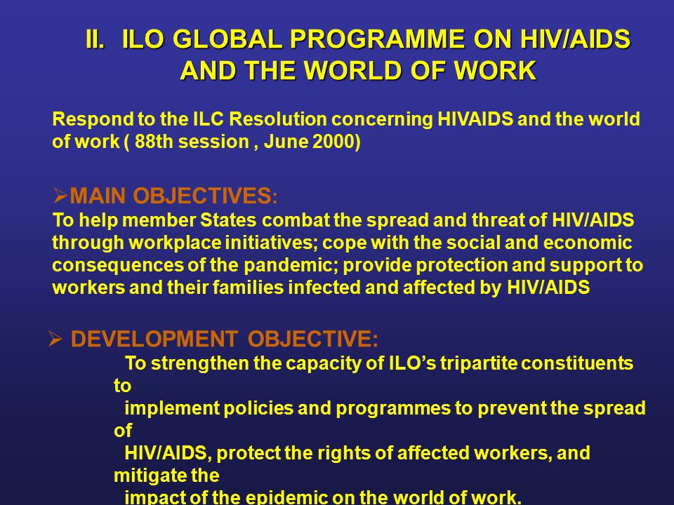 II. ILO GLOBAL PROGRAMME ON HIV/AIDS AND THE WORLD OF WORK