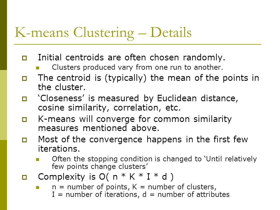 K-means Clustering – Details