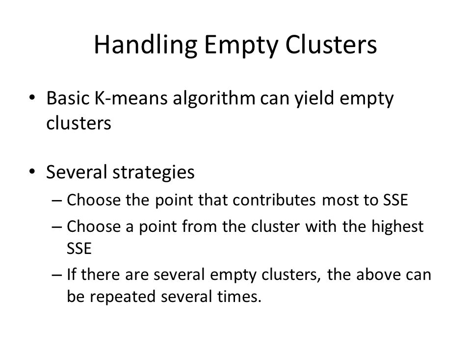 Handling Empty Clusters