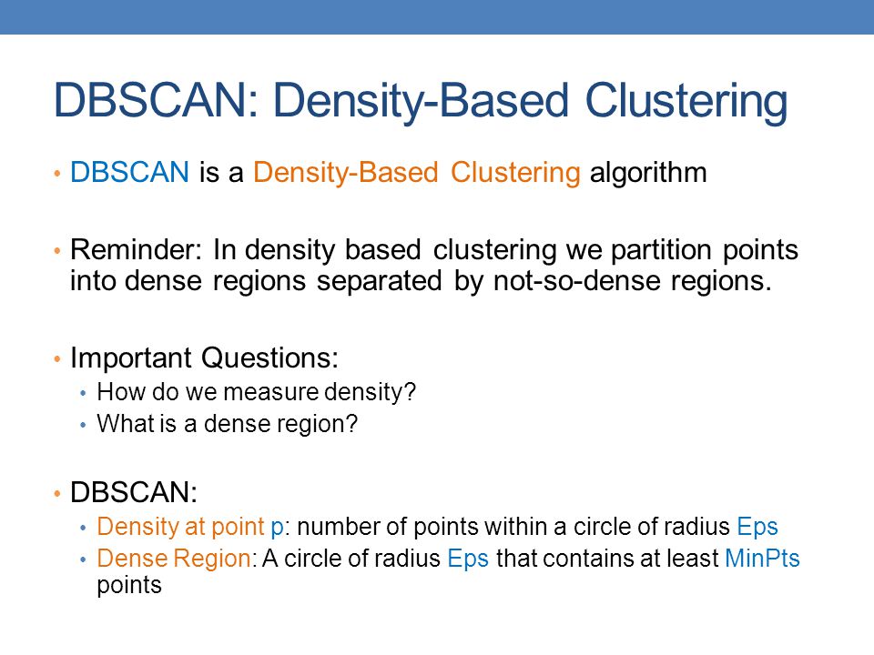DBSCAN: Density-Based Clustering
