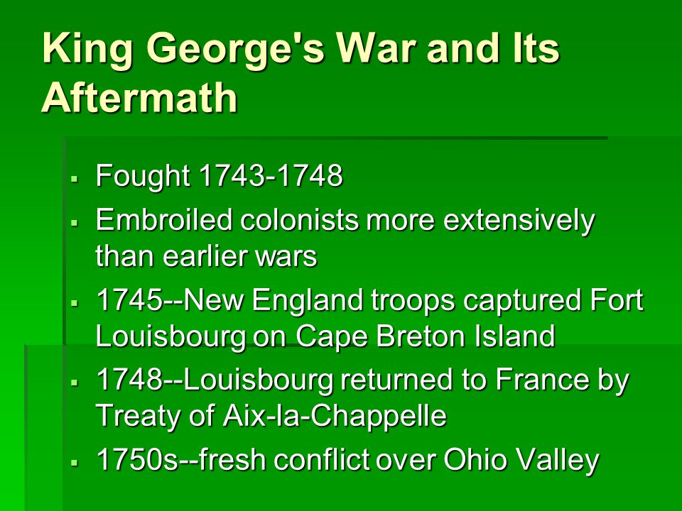 King George s War and Its Aftermath