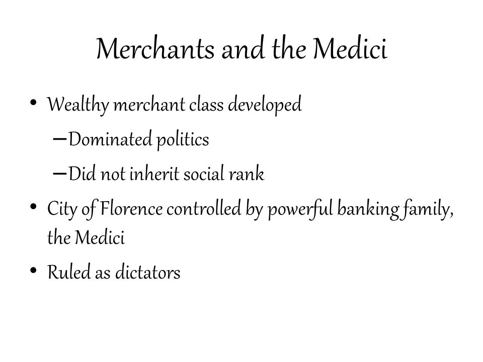 Merchants and the Medici
