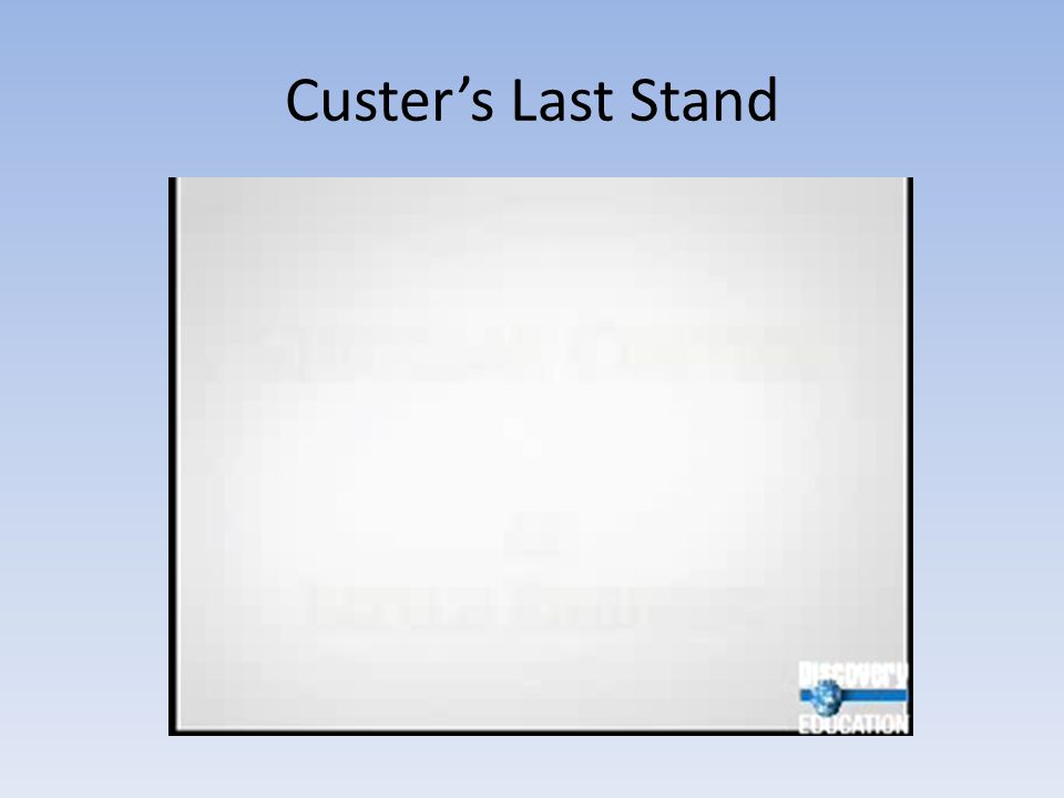 Custer’s Last Stand