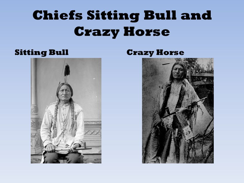 Chiefs Sitting Bull and Crazy Horse