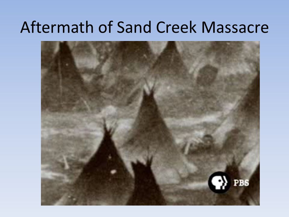 Aftermath of Sand Creek Massacre