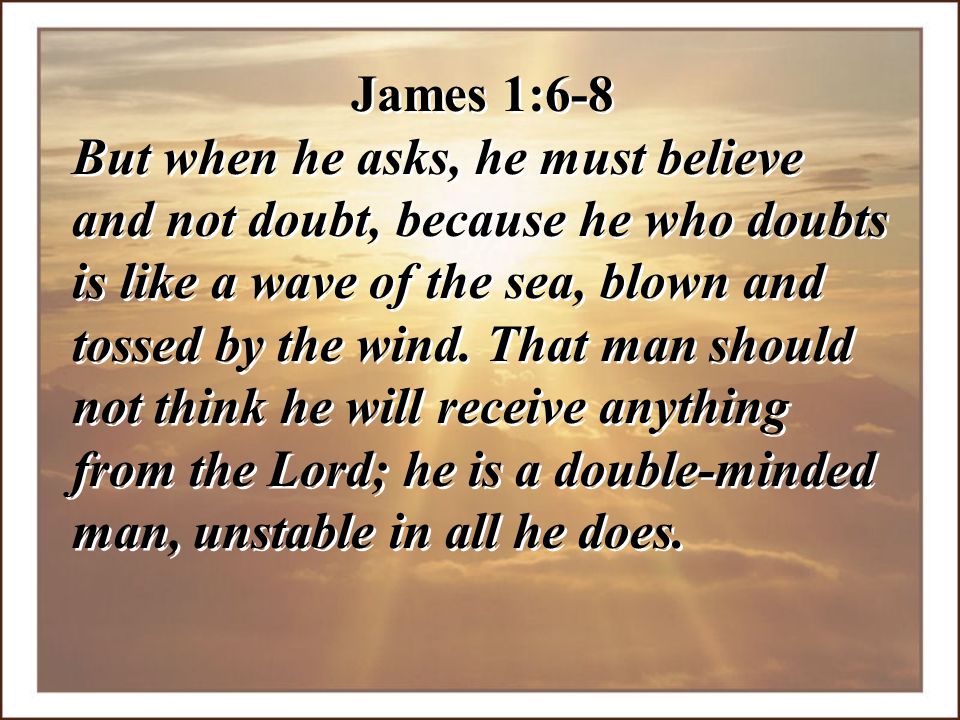 James 1:6-8