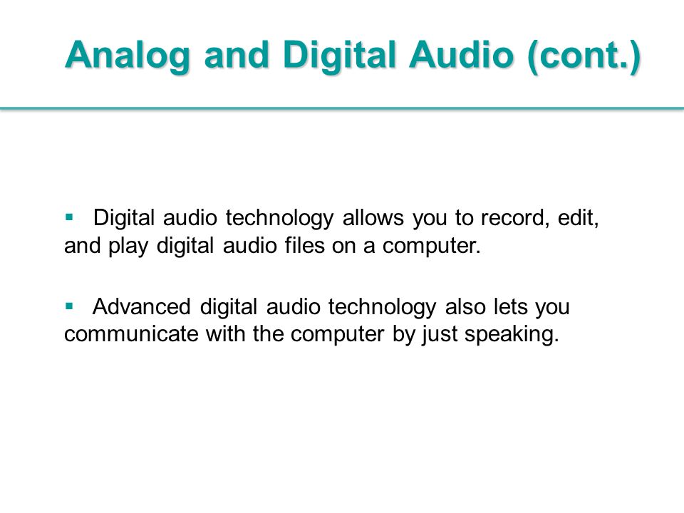 Analog and Digital Audio (cont.)