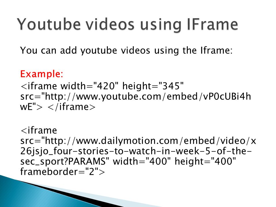 Youtube videos using IFrame