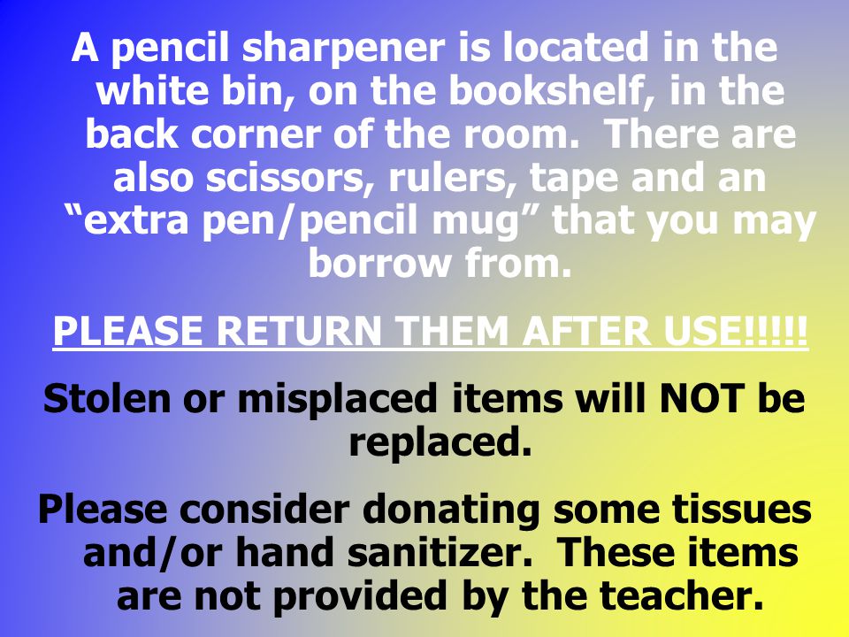PLEASE RETURN THEM AFTER USE!!!!!