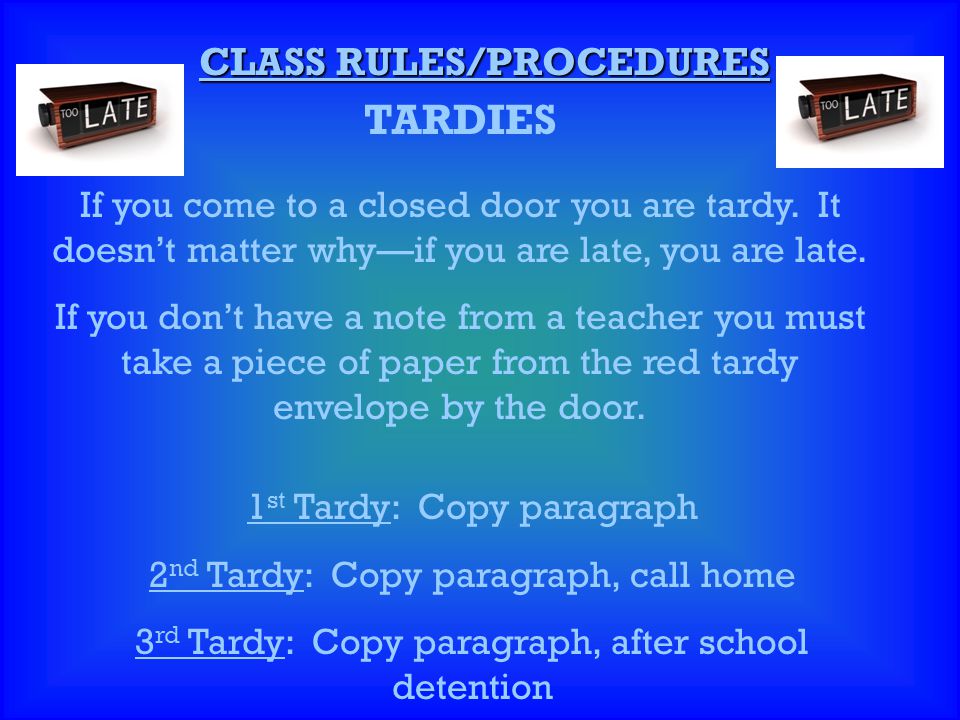 CLASS RULES/PROCEDURES