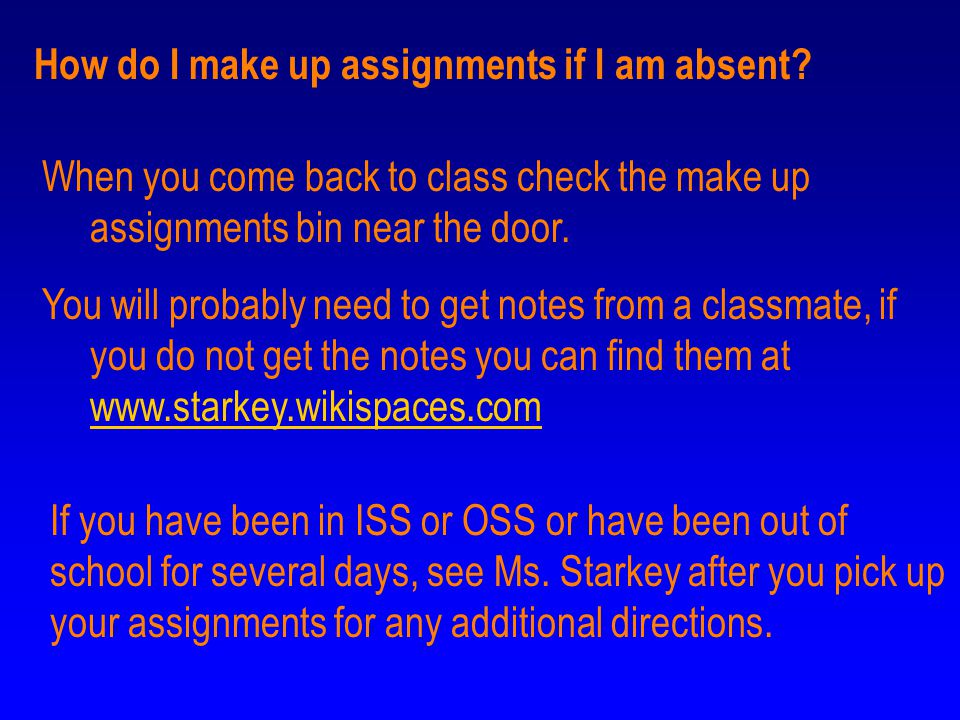 How do I make up assignments if I am absent