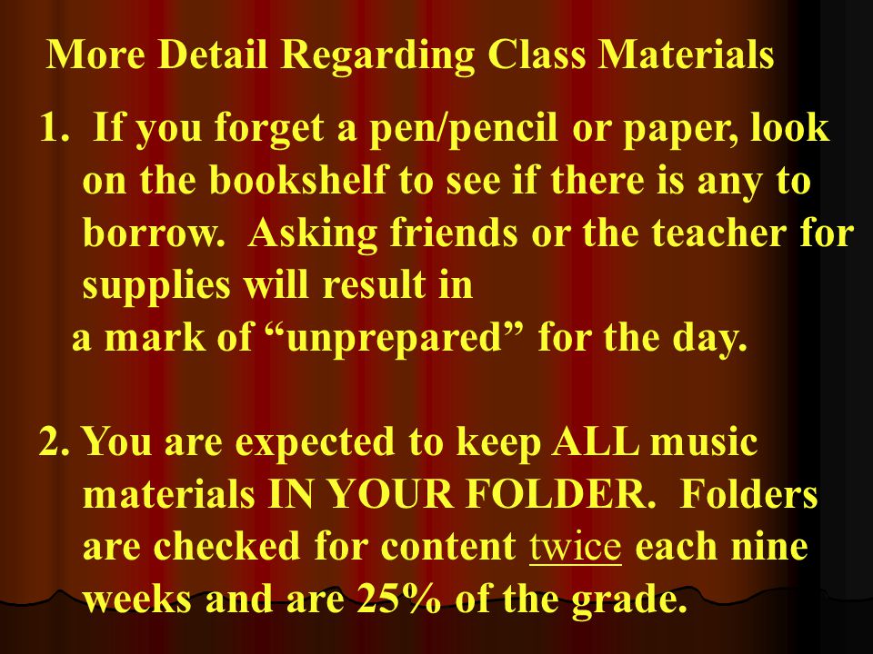 More Detail Regarding Class Materials