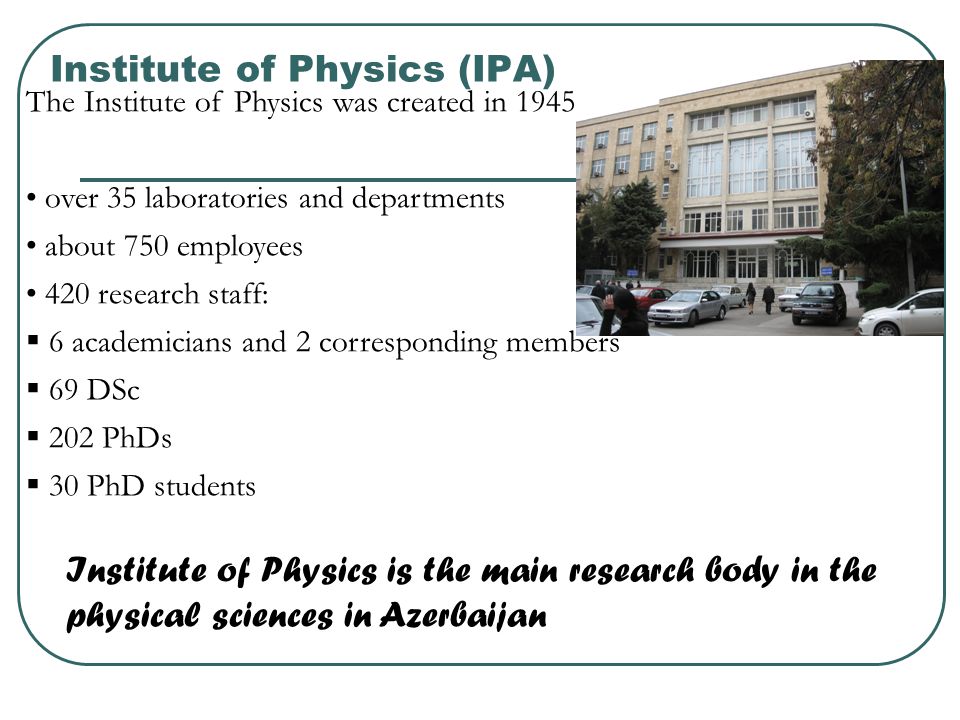 Institute of Physics (IPA)