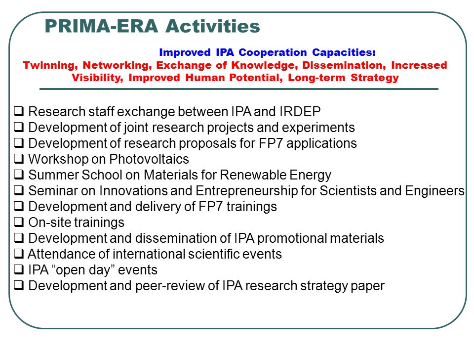 PRIMA-ERA Activities Research staff exchange between IPA and IRDEP