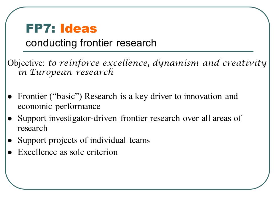 FP7: Ideas conducting frontier research