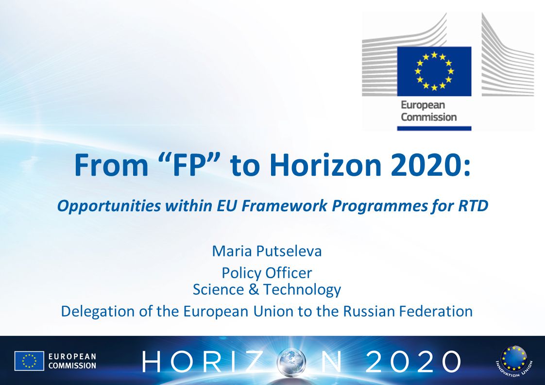 From FP to Horizon 2020: Opportunities within EU Framework Programmes for RTD