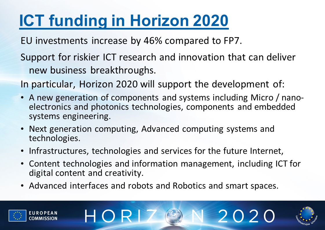 ICT funding in Horizon 2020 EU investments increase by 46% compared to FP7.