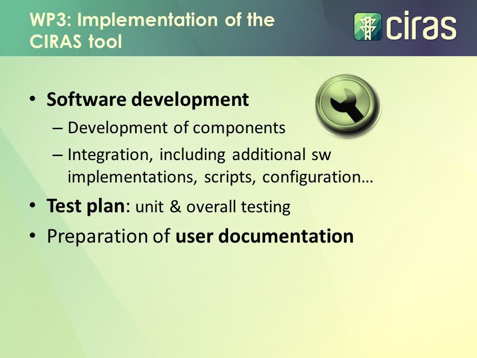WP3: Implementation of the CIRAS tool