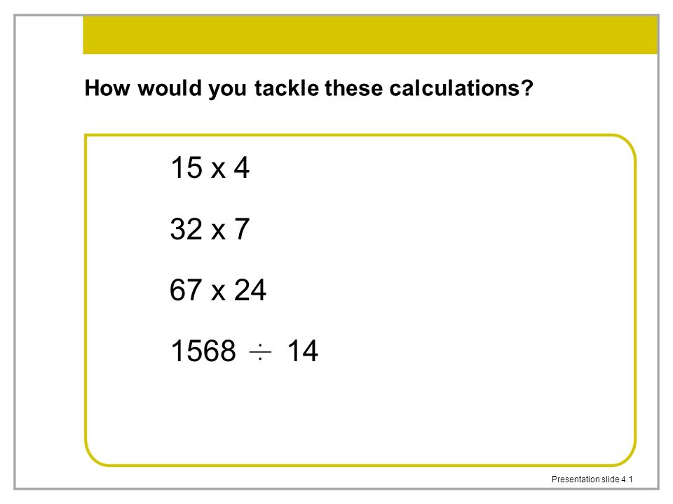How would you tackle these calculations