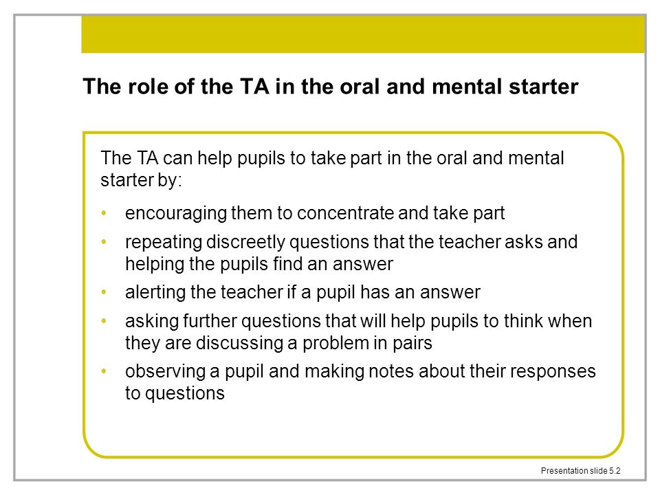 The role of the TA in the oral and mental starter