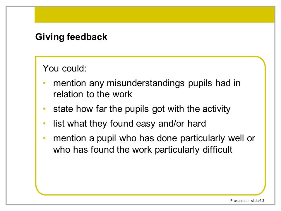 mention any misunderstandings pupils had in relation to the work