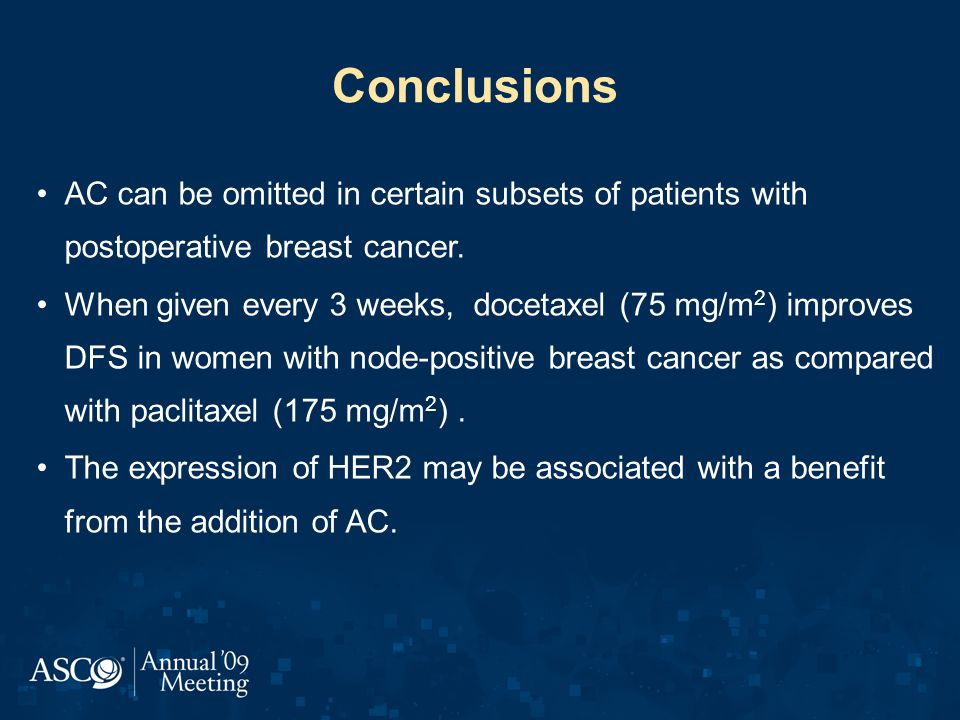 Conclusions AC can be omitted in certain subsets of patients with postoperative breast cancer.
