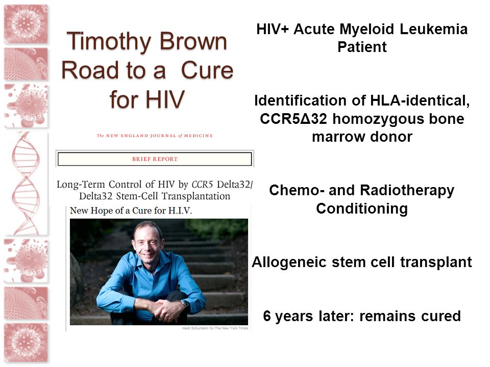 Timothy Brown Road to a Cure for HIV