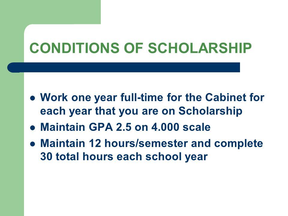 CONDITIONS OF SCHOLARSHIP