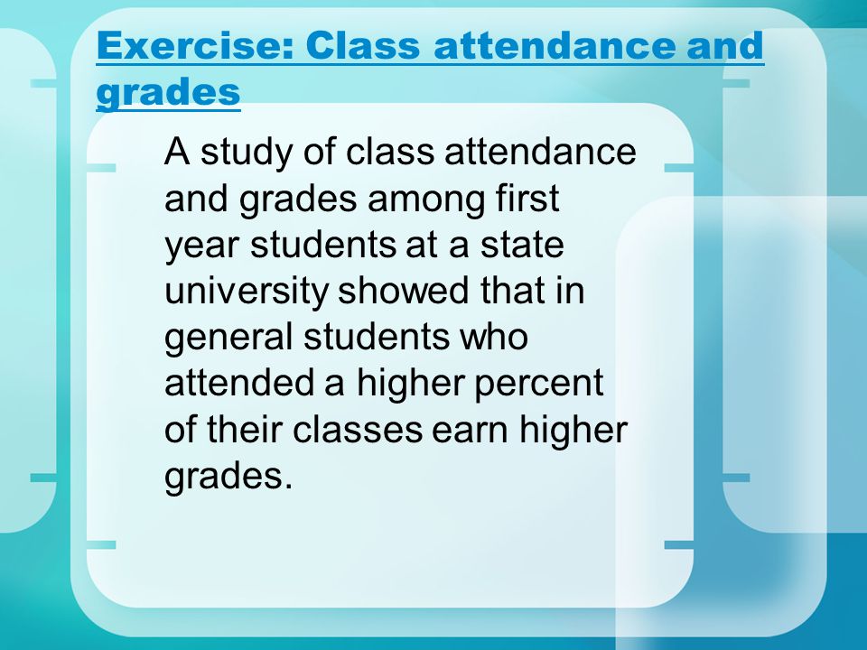 Exercise: Class attendance and grades