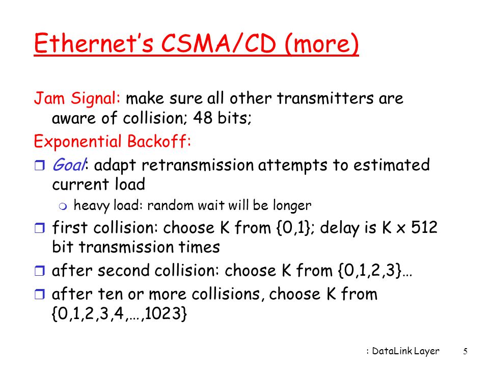 Ethernet’s CSMA/CD (more)